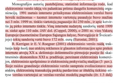 Frazė „disertacijos autoriaus nuomone...“ monografijoje pavirsta fraze „monografijos autorių nuomone...“